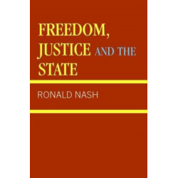 Freedom, Justice and the State
