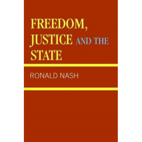 Freedom, Justice and the State