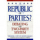 A Republic of Parties?: Debating the Two-Party System