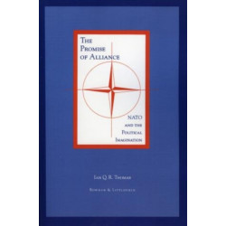 The Promise of Alliance: NATO and the Political Imagination