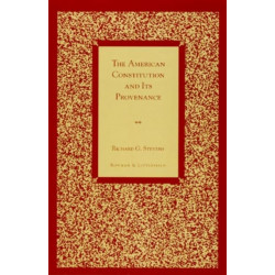 The American Constitution and Its Provenance