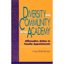 Diversity and Community in the Academy: Affirmative Action in Faculty Appointments