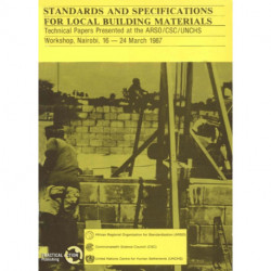 Standards and Specifications for Local Building Materials: Report of the ARSO/CSC/UNCHS workshop, Nairobi, 16-24 March 15/12/1987