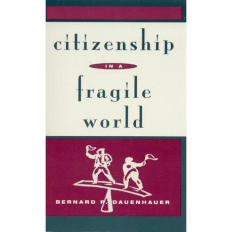 Citizenship in a Fragile World