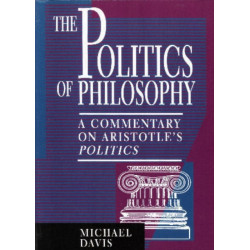 The Politics of Philosophy: A Commentary on Aristotle's Politics