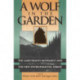 A Wolf in the Garden: The Land Rights Movement and the New Environmental Debate