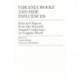 Virginia Woolf and Her Influences: Selected Papers from the Seventh Annual Conference on Virginia Woolf