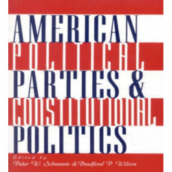 American Political Parties and Constitutional Politics