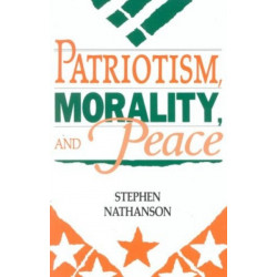 Patriotism, Morality, and Peace