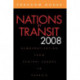 Nations in Transit 2008: Democratization from Central Europe to Eurasia
