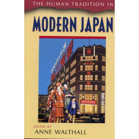 The Human Tradition in Modern Japan