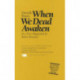 When We Dead Awaken