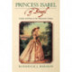 Princess Isabel of Brazil: Gender and Power in the Nineteenth Century