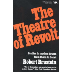 The Theatre of Revolt: An Approach to Modern Drama