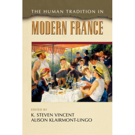The Human Tradition in Modern France