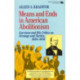 Means and Ends in American Abolitionism: Garrison and His Critics on Strategy and Tatics 1834-1850