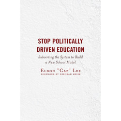 Stop Politically Driven Education: Subverting the System to Build a New School Model
