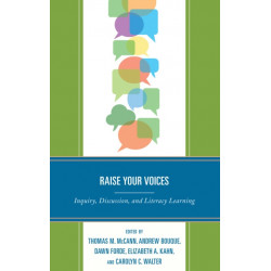 Raise Your Voices: Inquiry, Discussion, and Literacy Learning