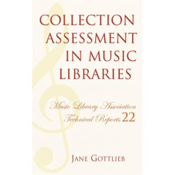 Collection Assessment in Music Libraries