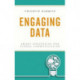 Engaging Data: Smart Strategies for School Communication