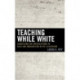 Teaching While White: Addressing the Intersections of Race and Immigration in the Classroom