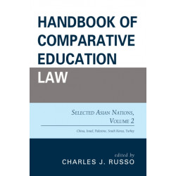 Handbook of Comparative Education Law: Selected Asian Nations, Volume 2