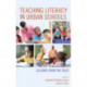 Teaching Literacy in Urban Schools: Lessons from the Field