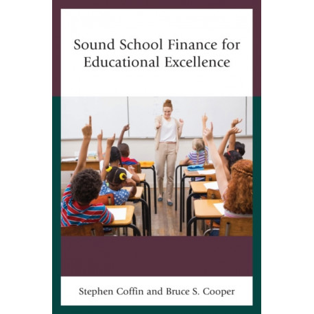 Sound School Finance for Educational Excellence