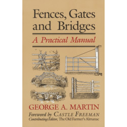 Fences, Gates & Bridges: A Practical Manual