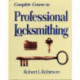 Complete Course in Professional Locksmithing (Professional/Technical Series,)