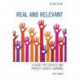 Real and Relevant: A Guide for Service and Project-Based Learning