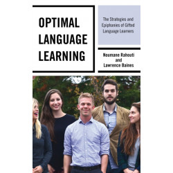 Optimal Language Learning: The Strategies and Epiphanies of Gifted Language Learners