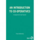 An Introduction to Co-operatives: A programmed learning text