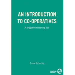 An Introduction to Co-operatives: A programmed learning text