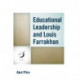 Educational Leadership and Louis Farrakhan