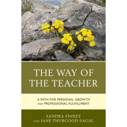 The Way of the Teacher: A Path for Personal Growth and Professional Fulfillment
