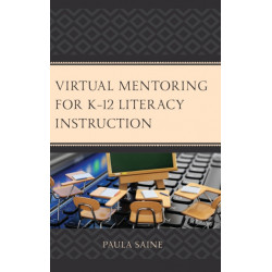 Virtual Mentoring for K–12 Literacy Instruction