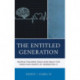 The Entitled Generation: Helping Teachers Teach and Reach the Minds and Hearts of Generation Z