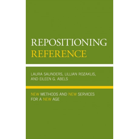 Repositioning Reference: New Methods and New Services for a New Age