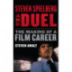 Steven Spielberg and Duel: The Making of a Film Career