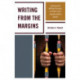 Writing From the Margins: Exploring the Writing Practices of Youth in the Juvenile Justice System