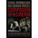 Composing for the Cinema: The Theory and Praxis of Music in Film