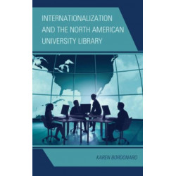 Internationalization and the North American University Library