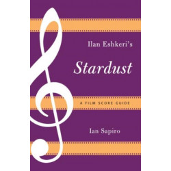 Ilan Eshkeri's Stardust: A Film Score Guide