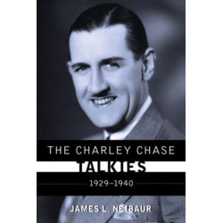 The Charley Chase Talkies: 1929-1940
