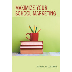 Maximize Your School Marketing