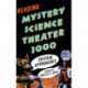 Reading Mystery Science Theater 3000: Critical Approaches