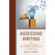 Assessing Writing: A Guide for Teachers, School Leaders, and Evaluators
