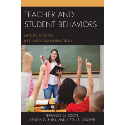 Teacher and Student Behaviors: Keys to Success in Classroom Instruction