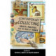 Contemporary Collecting: Objects, Practices, and the Fate of Things